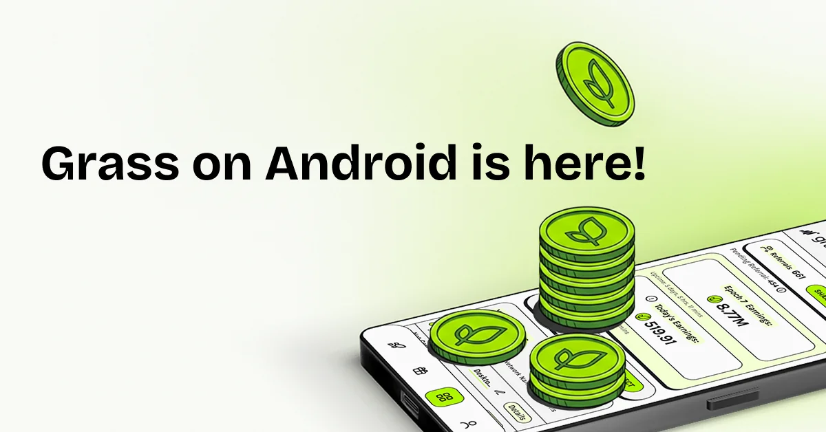Grass on Android is here