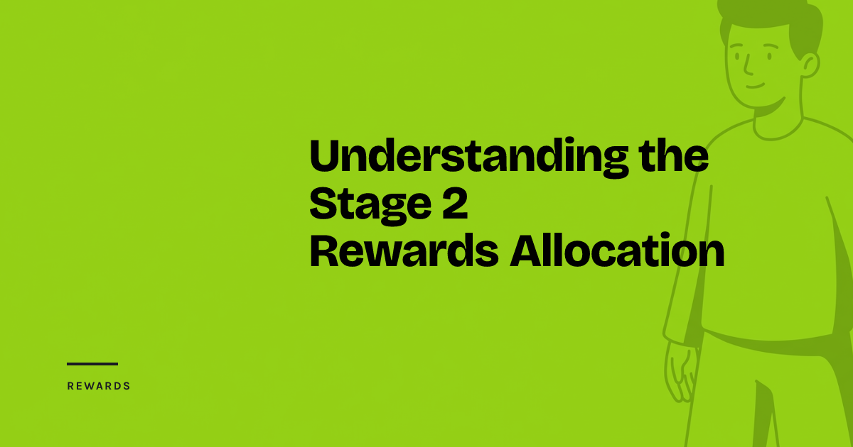 Stage 2 rewards allocation overview
